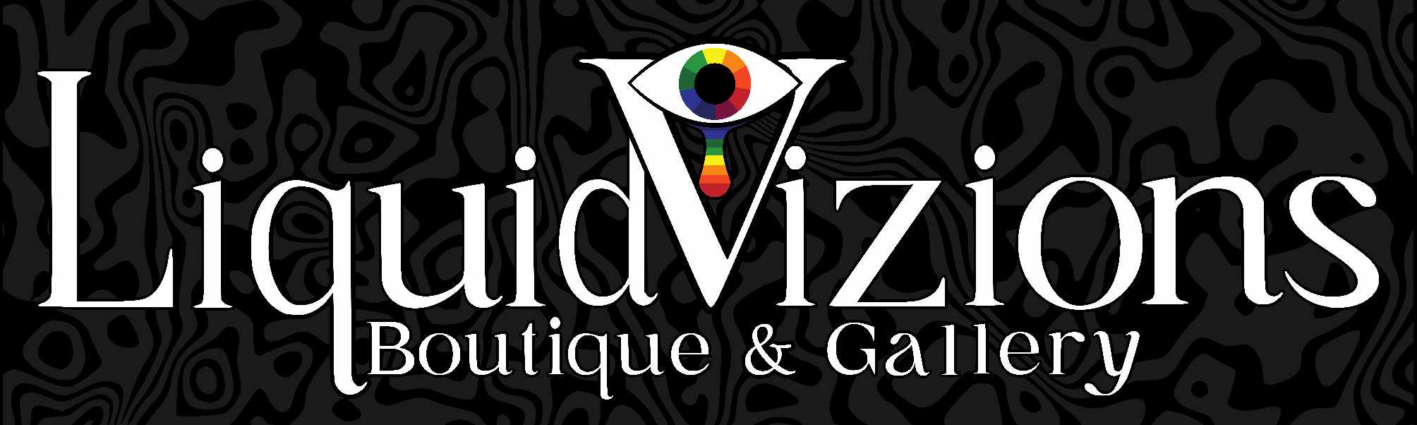 Liquid Vizions: Boutique & Gallery
